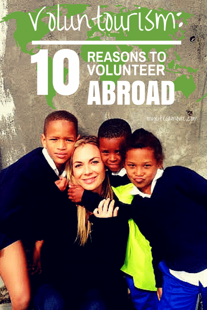 Voluntourism: 10 Reasons To Volunteer Abroad