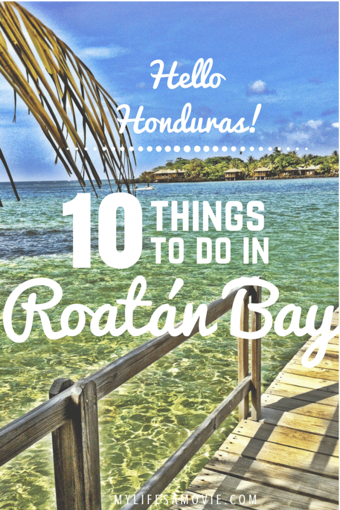 What are some things to do in Roatan, Honduras?