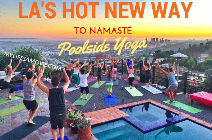 LA's Hot New Way to Namaste - Poolside Yoga