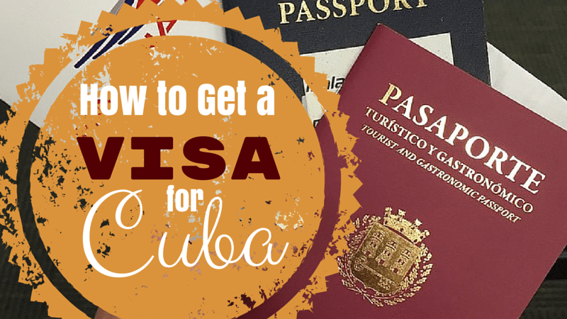 How to Get a Visa for Cuba