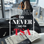 10 Things to NEVER Say to TSA