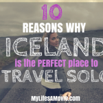 10 Reasons Why Iceland is the PERFECT Place to Travel Solo