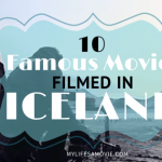 10 Famous Movies Filmed in Iceland