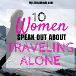 10 women speak out about traveling alone