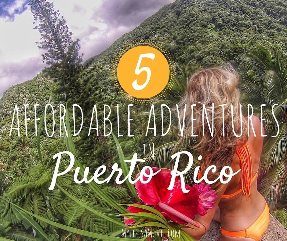 5 Affordable Adventures in Puerto Rico