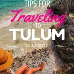 Tips for Traveling to TULUM on a budget mylifesamovie.com