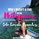 Why I Wasn't a Fan of the Philippines as a Solo Female Traveler