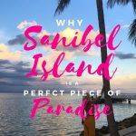 Why Sanibel Island is a Perfect Piece of Paradise