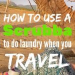 How to Use a Scrubba when you travel mylifesamovie.com
