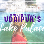 Behind the walls of udaipur's lake palace mylifesamovie.com