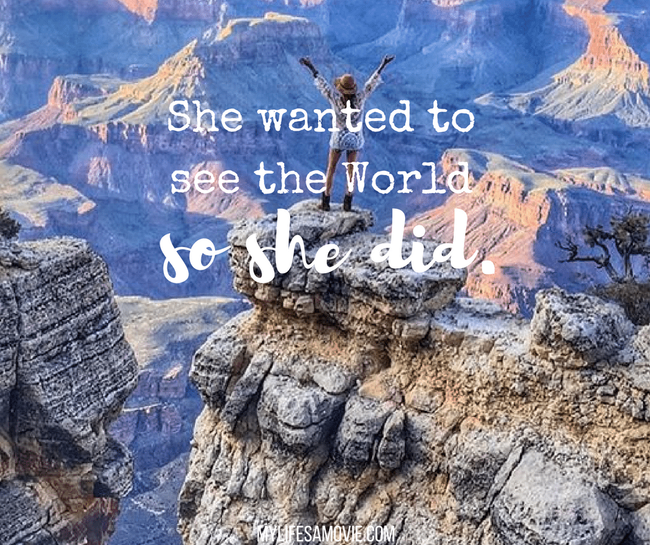 travel-quotes-she-wanted-to-see-the-world-mylifesamovie-com