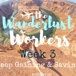 wanderlust-workers-week-3-mylifesamovie-com