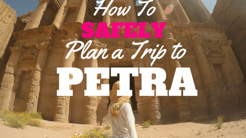 how-to-safely-plan-a-trip-to-petra