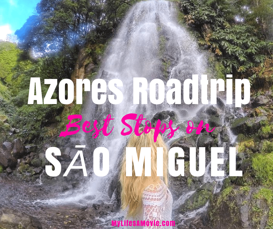 azores roadtrip sāo miguel mylifesamovie.com
