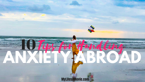 Anxiety Abroad mylifesamovie.com