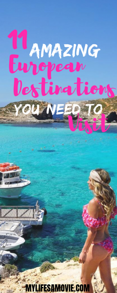 11 Amazing European Destinations You Need To Visit