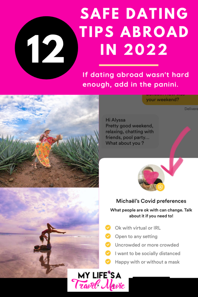 If dating abroad wasn't already hard enough, we now have to add in the panini factor. As someone who is constantly attempting to date abroad, here are my updated safe dating tips abroad in 2022, which also factor in being safe from getting sick or spreading it!